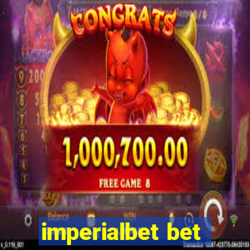 imperialbet bet