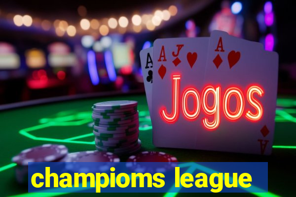 champioms league