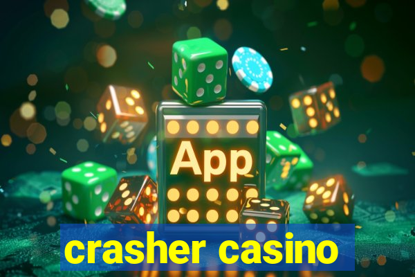 crasher casino