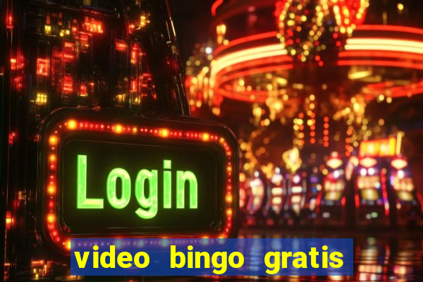 video bingo gratis para descargar