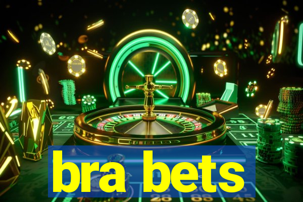 bra bets