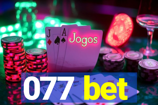 077 bet