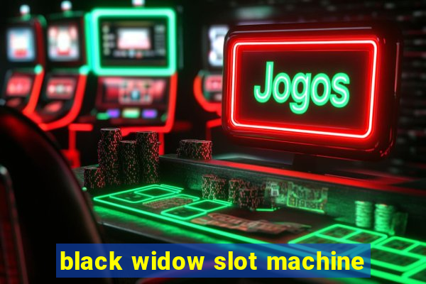 black widow slot machine