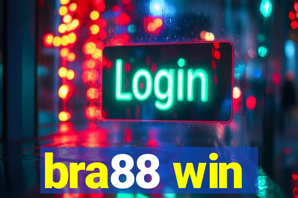 bra88 win