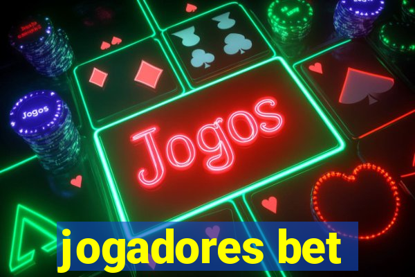 jogadores bet