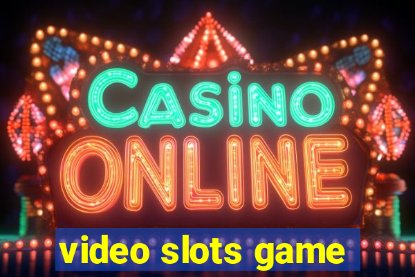 video slots game