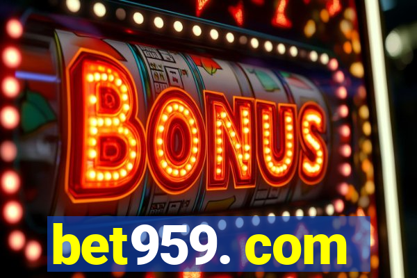 bet959. com