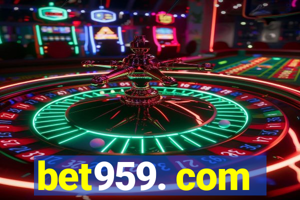 bet959. com