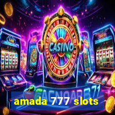 amada 777 slots