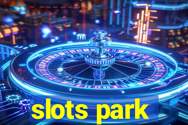 slots park