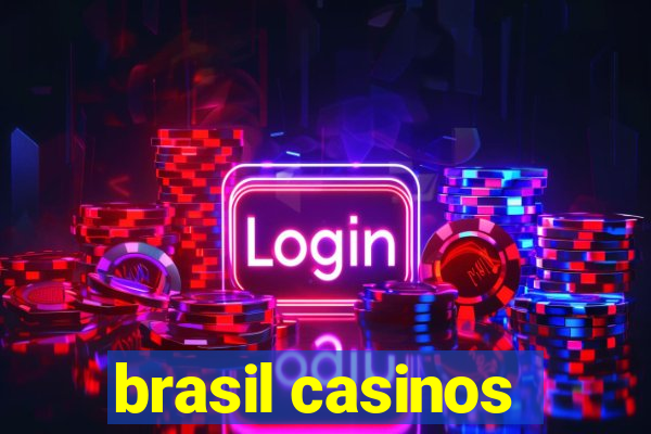 brasil casinos