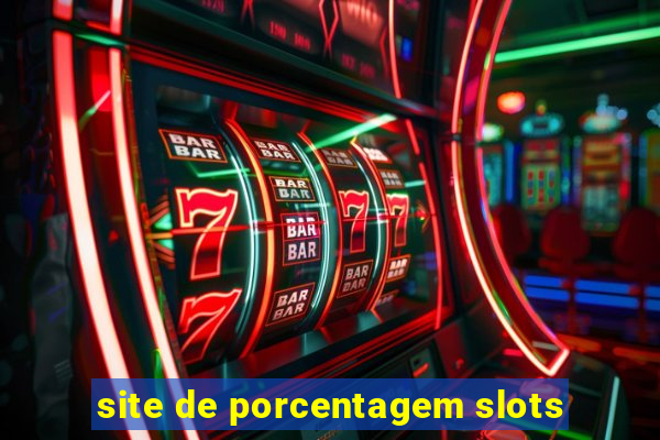 site de porcentagem slots