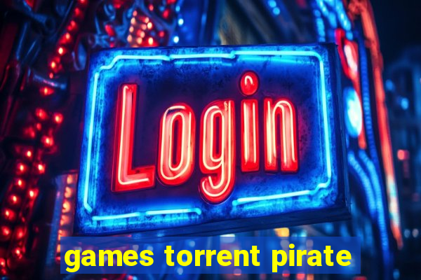 games torrent pirate