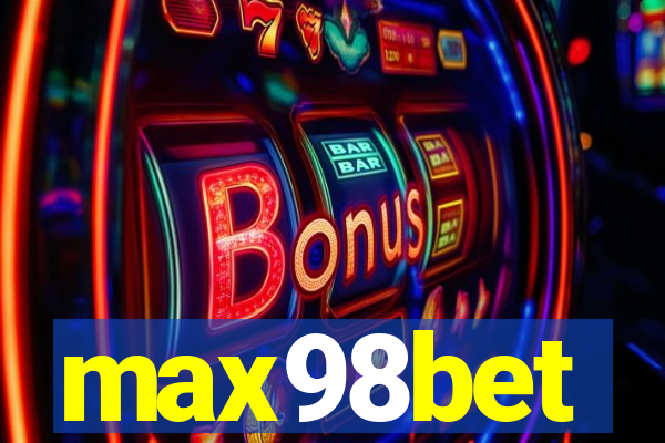 max98bet