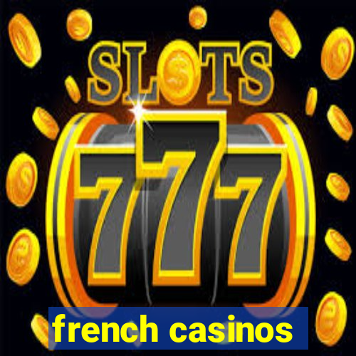 french casinos