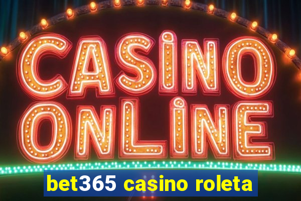 bet365 casino roleta