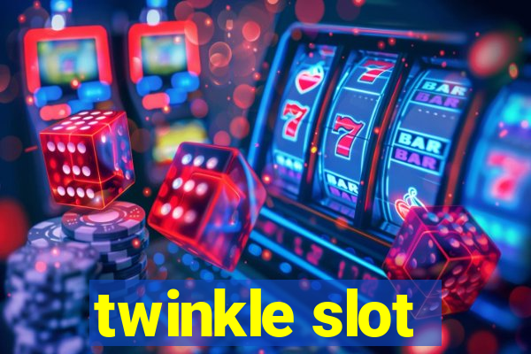 twinkle slot