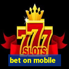 bet on mobile