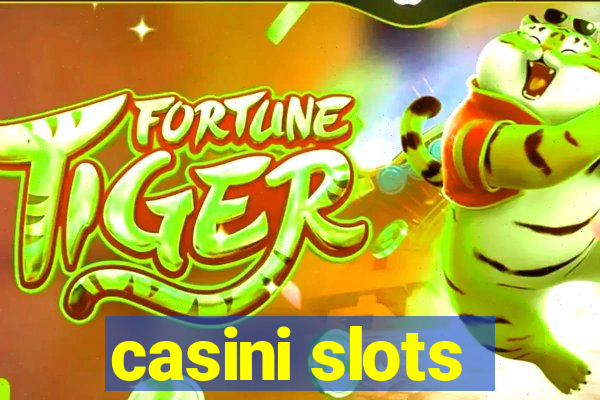 casini slots