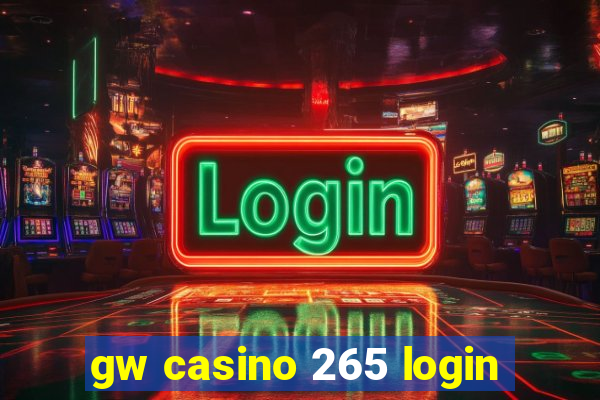 gw casino 265 login