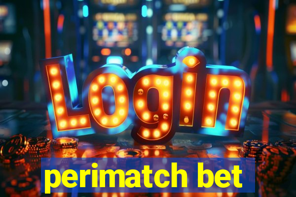 perimatch bet