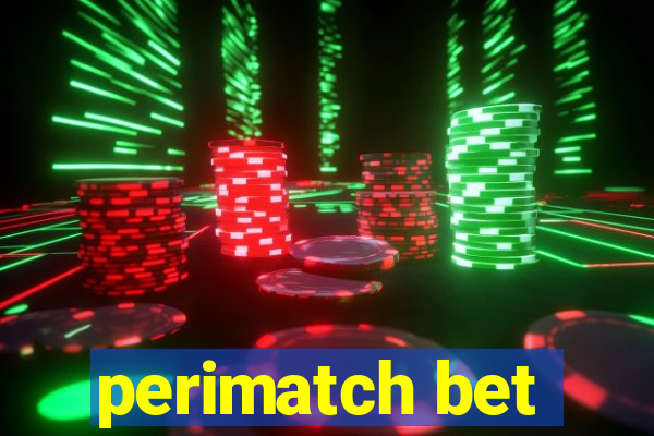 perimatch bet