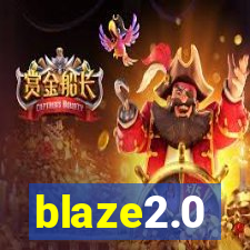 blaze2.0