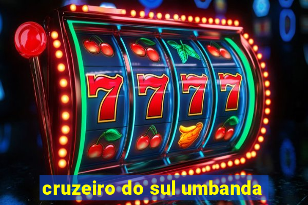 cruzeiro do sul umbanda