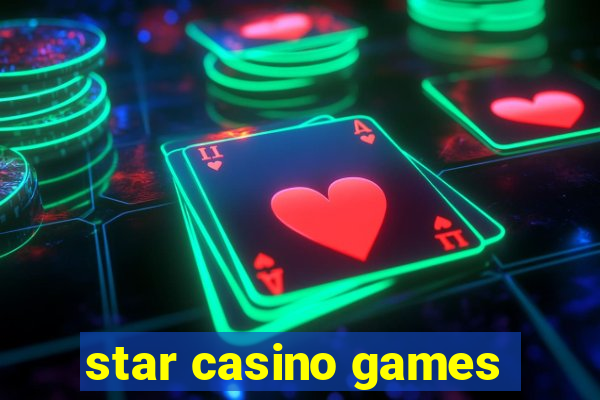 star casino games