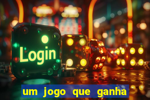 um jogo que ganha dinheiro de verdade