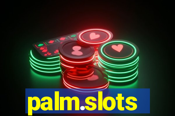 palm.slots