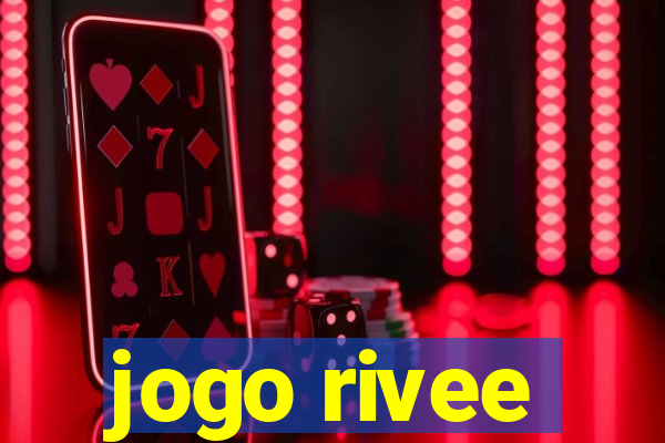 jogo rivee