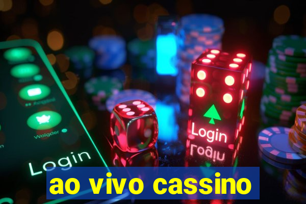 ao vivo cassino