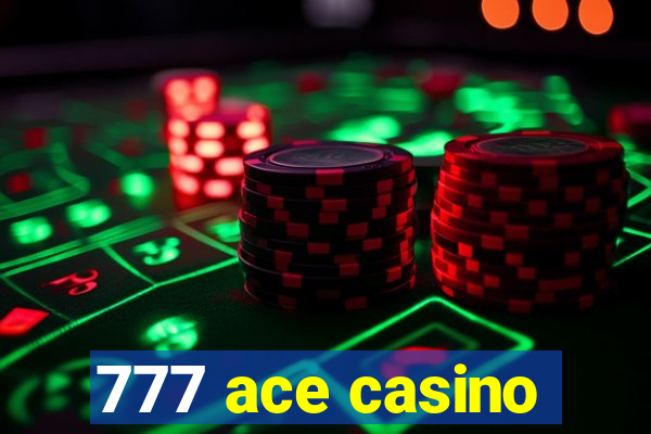 777 ace casino