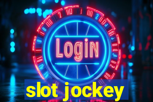 slot jockey