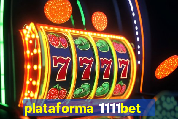 plataforma 1111bet