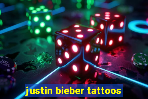 justin bieber tattoos