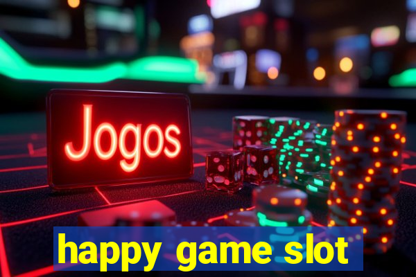 happy game slot