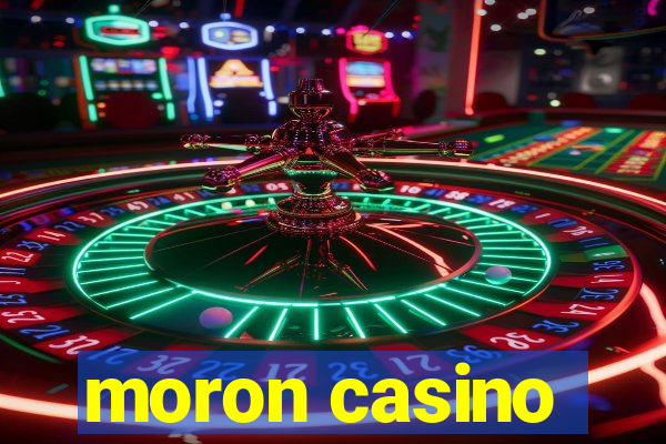 moron casino