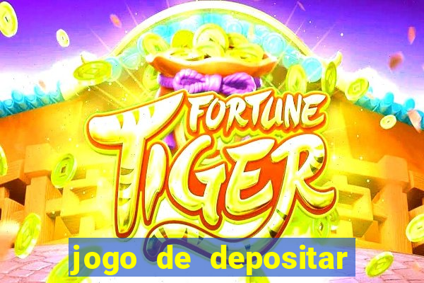 jogo de depositar 1 real