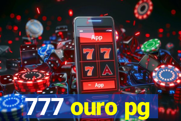 777 ouro pg