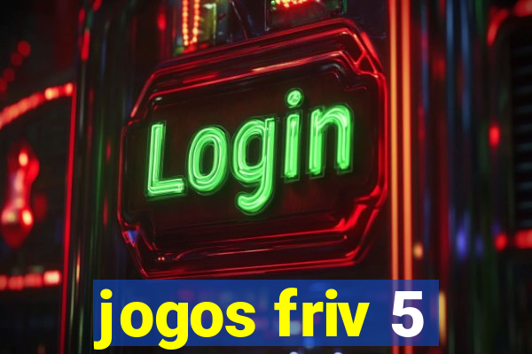 jogos friv 5