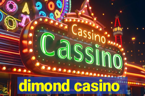 dimond casino