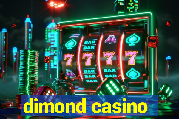 dimond casino