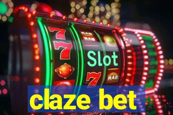 claze bet