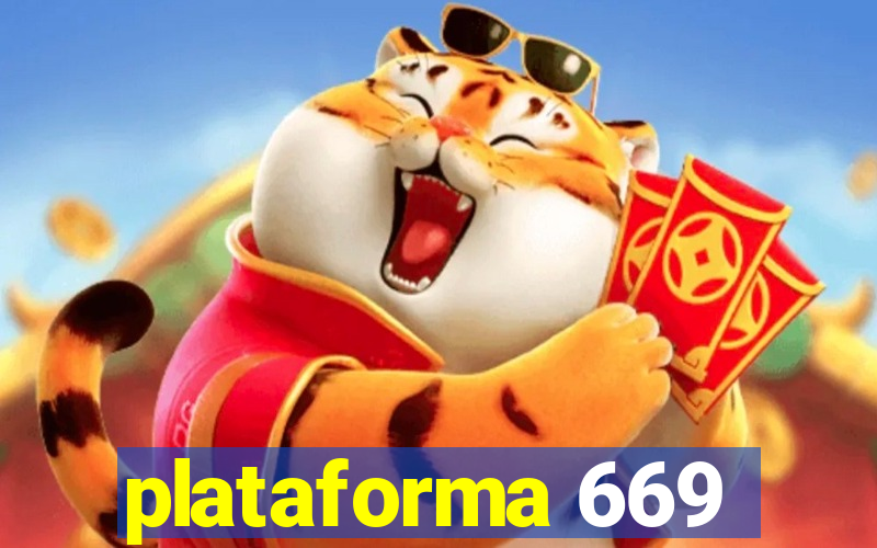 plataforma 669