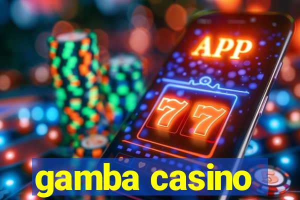 gamba casino