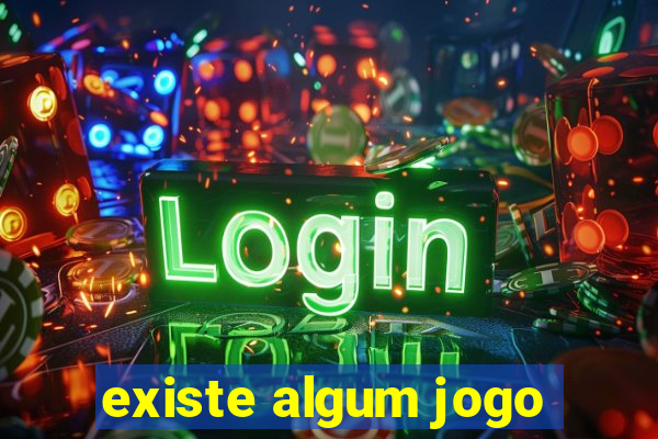 existe algum jogo