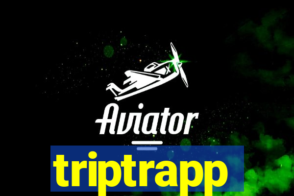 triptrapp