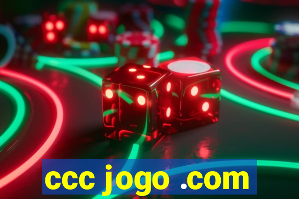 ccc jogo .com